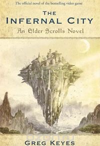 Greg Keyes - «The Elder Scrolls: The Infernal City»