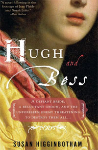 Susan Higginbotham - «Hugh and Bess»