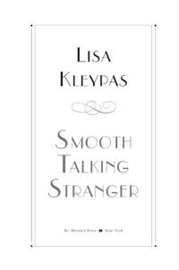 Lisa Kleypas - «Smooth Talking Stranger»