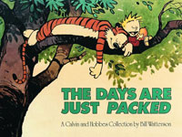 Bill Watterson - «The Days are Just Packed: A Calvin and Hobbes Collection»