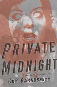 Kris Saknussemm - «Private Midnight»