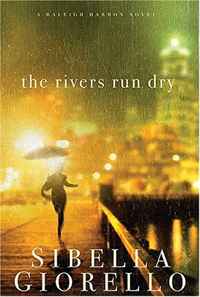 Sibella Giorello - «The Rivers Run Dry»