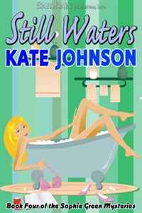 Kate Johnson - «Still Waters (Sophie Green Mysteries, No. 4)»