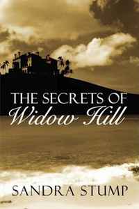 Sandra Stump - «The Secrets of Widow Hill»