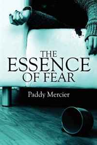 Paddy Mercier - «The Essence of Fear»