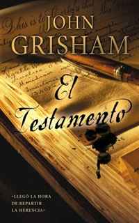 John, Grisham - «Testamento, El (Spanish Edition)»