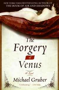 Michael Gruber - «The Forgery of Venus: A Novel»