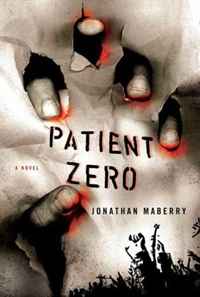 Jonathan Maberry - «Patient Zero: A Joe Ledger Novel»