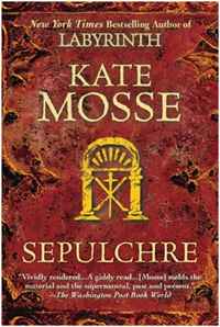 Kate Mosse - «Sepulchre»