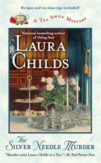 Laura Childs - «The Silver Needle Murder: A Tea Shop Mystery»