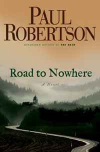 Paul Robertson - «Road to Nowhere»