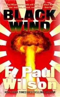 F. Paul Wilson - «Black Wind»