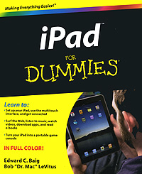 Bob LeVitus, Edward C. Baig - «iPad For Dummies»