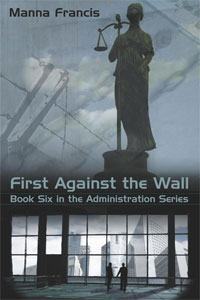 Manna Francis - «First Against the Wall»