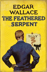 Edgar Wallace - «The Feathered Serpent»