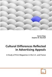 Ciprian Begu - «Cultural Differences Reflected in Advertising Appeals»