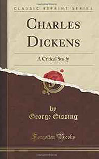 George Gissing - «Charles Dickens: A Critical Study»