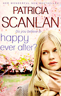 Patricia Scanlan - «Happy Ever After»