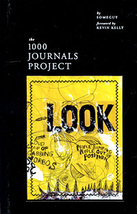 Someguy, Kevin Kelly - «The 1000 Journals Project»