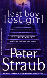 Peter Straub - «Lost Boy, Lost Girl»