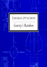 Thomas Pynchon - «Gravity's Rainbow»