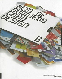 Blackcoffee - «The Best of Business Card Design: No. 6 (Best of Business Card Design)»
