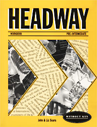 John & Liz Soars - «Headway. Workbook. Pre-Intermediate»