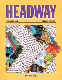 Headway. Pre-Intermediate. Student`s Book