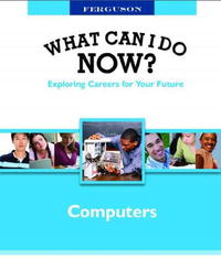 What Can I Do Now? Computers (What Can I Do Now?)