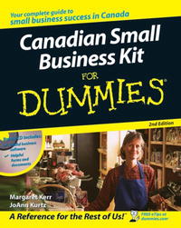 Canadian Small Business Kit For Dummies (For Dummies (Business & Personal Finance))