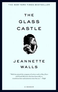 Jeannette Walls - «Glass Castle»