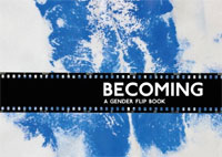 Yishay Garbasz - «Becoming: A Gender Flipbook»