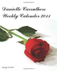 Danielle Carruthers Weekly Calender 2011