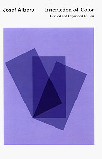 Josef Albers - «Interaction of Color»