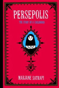 Marjane Satrapi - «Persepolis: The Story of a Childhood»