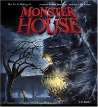 The Art and Making of Monster House