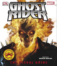 DK Publishing - «Ghost Rider Visual Guide (Visual Guides)»