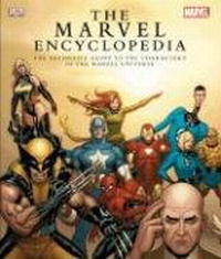 Daniel Wallace, Tom Brevoort, Andrew J. Darling, Tom DeFalco, Peter Sanderson, Michael Teitelbaum - «The Marvel Encyclopedia»