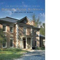 Elizabeth Meredith Dowling - «Harrison Design Associates: A Decade of Work»