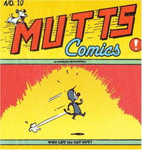 Who Let the Cat Out?: Mutts X (Mutts Comics)