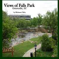 Views of Falls Park: Greenville, SC