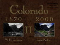 John Fielder, Gillian Klucas - «Colorado 1870-2000 II»
