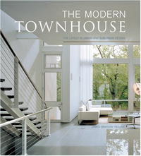 The Modern Townhouse: The Latest in Urban and Suburban Designs