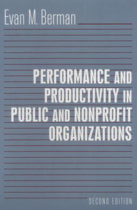 Performance and Productivity in Public And Nonprofit Organizations