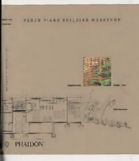 Peter Buchanan - «Renzo Piano Building Workshop: Complete Works : Vol 4»