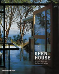 Dung Ngo, Adi Shamir Zion - «Open House: Unbound Space and the Modern Dwelling»