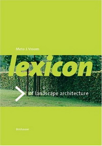 Meto J. Vroom - «Lexicon of Garden and Landscape Architecture»