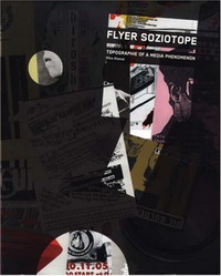 Mike Riemel - «Flyer Soziotope: Topography of a Media Phenomenon»