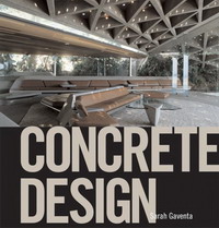 Sarah Gaventa - «Concrete Design»