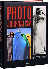 Nick Yapp, Amanda Hopkinson - «Photo Journalism»